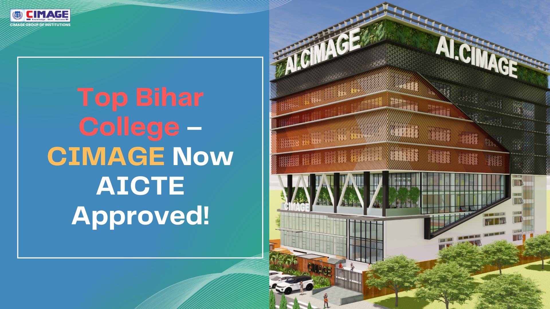 Dreaming of MBA, BBA or BCA in Patna? CIMAGE Colleges Are Now AICTE Approved!